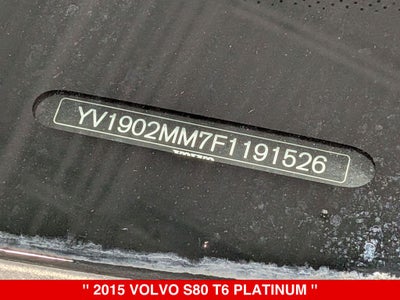 2015 Volvo S80 T6 Platinum